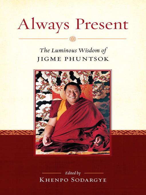 Title details for Always Present by Jigme Phuntsok - Available